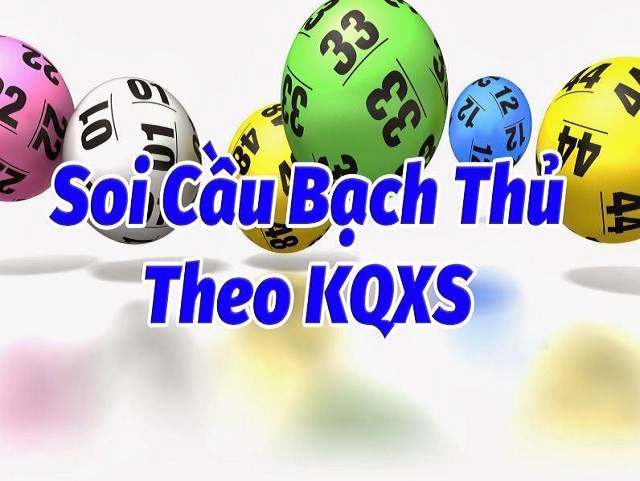 Soi cầu xổ số bạch thủ lô hôm nay dựa vào lô rơi